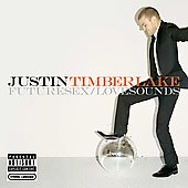 Justin Timberlake - Futuresex Lovesounds