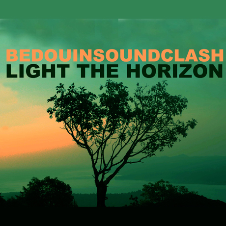 REVIEW: Bedouin Soundclash – “Light The Horizon”
