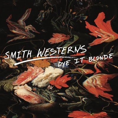 REVIEW: Smith Westerns – “Dye It Blonde”