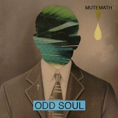 REVIEW: Mutemath – “Odd Soul”
